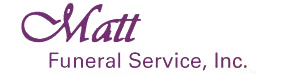 Matt Funeral Service, Inc.